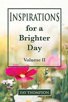 portada Inspirations for a Brighter day Volume ii (en Inglés)