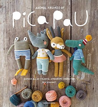 portada Animal Friends of Pica Pau: Gather all 20 Colorful Amigurumi Animal Characters (libro en Inglés)