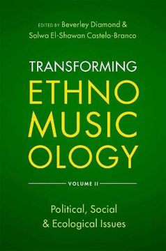 portada Transforming Ethnomusicology Volume ii: Political, Social & Ecological Issues (en Inglés)