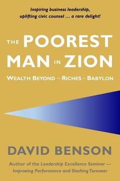 portada The Poorest Man in Zion: Wealth Beyond the Riches of Babylon (en Inglés)