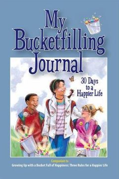 portada My Bucketfilling Journal: 30 Days To A Happier Life