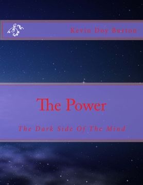 portada The Power: The Dark Side Of The Mind (en Inglés)