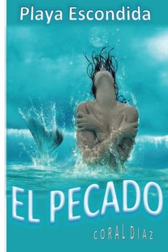 portada Playa Escondida: El pecado (Volume 1) (Spanish Edition)