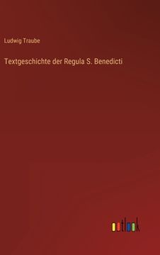 portada Textgeschichte der Regula S. Benedicti (en Alemán)