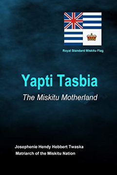 portada Yapti Tasbia - the Miskitu Motherland 