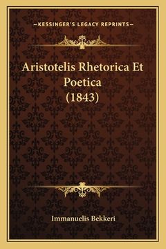 portada Aristotelis Rhetorica Et Poetica (1843) (en Latin)