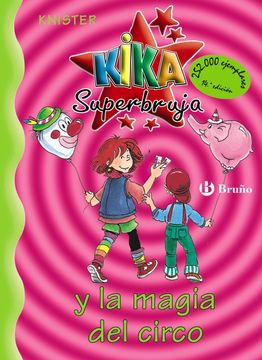 portada Kika Superbruja y la Magia del Circo