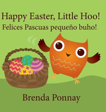 portada Happy Easter, Little Hoo! / Felices Pascuas pequeño buho! (in English)