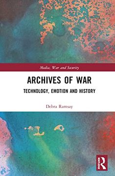 portada Archives of war (Media, war and Security) (en Inglés)