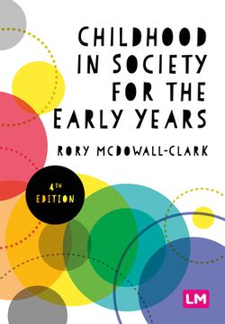 Childhood in Society for the Early Years (en Inglés)