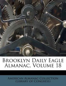 portada brooklyn daily eagle almanac, volume 18