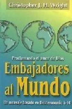 portada Embajadores Al Mundo (Un Mensaje Basado en Deuteronomio 4-10)