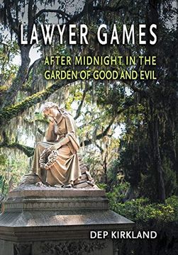 portada Lawyer Games: After Midnight in the Garden of Good and Evil (in English)