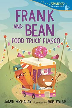 portada Frank and Bean: Food Truck Fiasco (Candlewick Sparks) (in English)