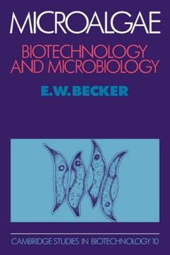 portada Microalgae: Biotechnology: Biotechnology and Microbiology (Cambridge Studies in Biotechnology) (in English)