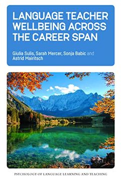 portada Language Teacher Wellbeing Across the Career Span (Psychology of Language Learning and Teaching, 21) (en Inglés)