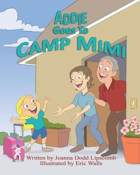portada Addie Goes To Camp Mimi (en Inglés)