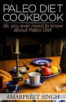 portada Paleo Diet Cookbook - Many easy Paleo Diet Recipes: All you ever need to know about Paleo Diet (en Inglés)