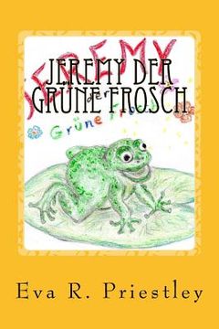 portada Jeremy der Grüne Frosch (in German)