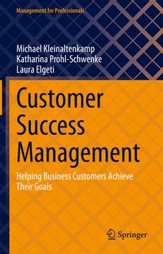 portada Customer Success Management: Helping Business Customers Achieve Their Goals (in English)