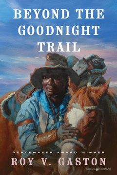 portada Beyond the Goodnight Trail (en Inglés)