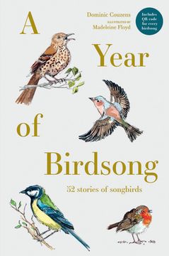 portada A Year of Birdsong: 52 Stories of Songbirds (en Inglés)