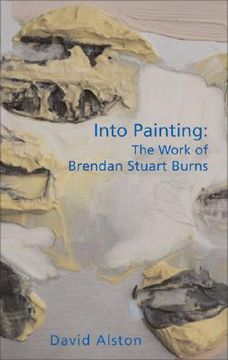 portada Into Painting: The Work of Brendan Stuart Burns