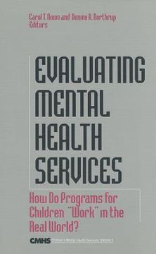 portada evaluating mental health services: how do programs for children "work" in the real world? (en Inglés)