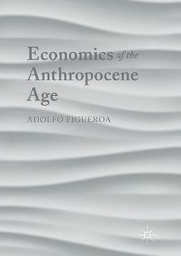 portada Economics of the Anthropocene Age (en Inglés)