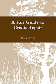 portada A Fair Guide to Credit Repair (in English)