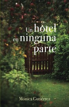 portada Un Hotel en Ninguna Parte (in Spanish)