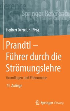 portada Prandtl - Führer Durch Die Strömungslehre: Grundlagen Und Phänomene (en Alemán)