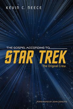 portada The Gospel According to Star Trek: The Original Crew (en Inglés)