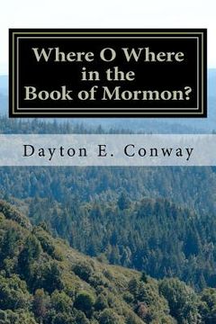 portada where o where in the book of mormon? (en Inglés)