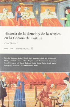 portada Historia de la Ciencia y de la Técnica en la Corona de Castilla (4 Tomos) (in Spanish)