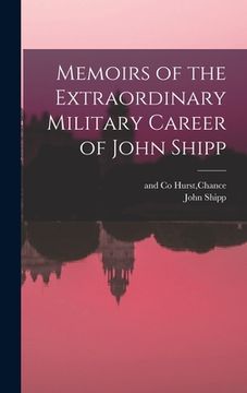 portada Memoirs of the Extraordinary Military Career of John Shipp (en Inglés)