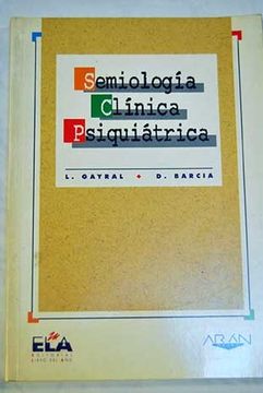 Libro Semiología Clínica Psiquiátrica De L Gayral - Buscalibre