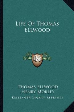 portada life of thomas ellwood