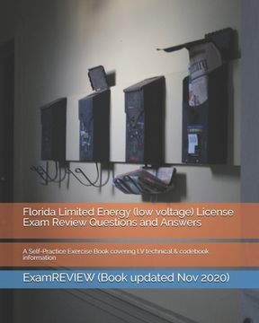 portada Florida Limited Energy (low voltage) License Exam Review Questions and Answers: A Self-Practice Exercise Book covering LV technical & codebook informa (in English)