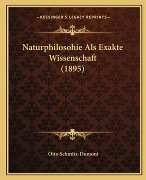 portada Naturphilosohie Als Exakte Wissenschaft (1895) (en Alemán)