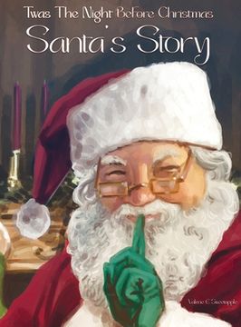portada Twas The Night Before Christmas Santa's Story (in English)