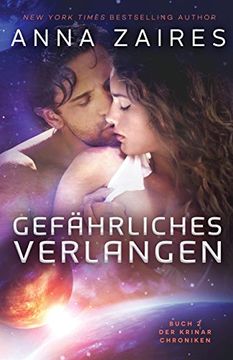 portada Gefährliches Verlangen: Buch 2 der Krinar Chroniken: Volume 2