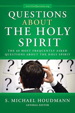 portada Questions About the Holy Spirit: The 60 Most Frequently Asked Questions About the Holy Spirit (en Inglés)