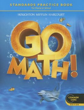 portada Go Math! Grade K: Standards Practice Book, Common Core Student Edition
