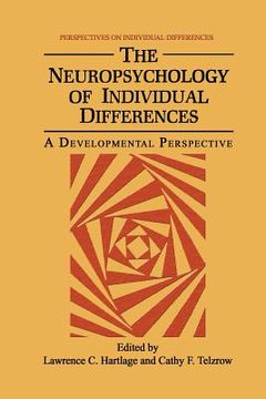 portada The Neuropsychology of Individual Differences: A Developmental Perspective (en Inglés)