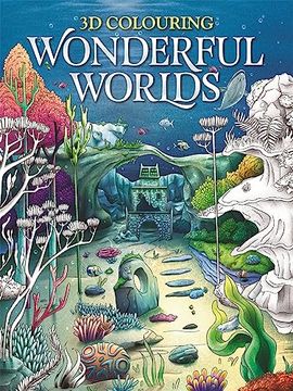 portada 3d Colouring: Wonderful Worlds (en Inglés)