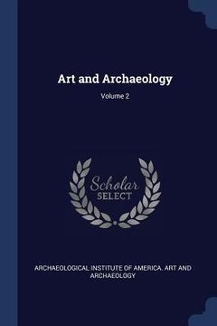 portada Art and Archaeology; Volume 2 (en Inglés)