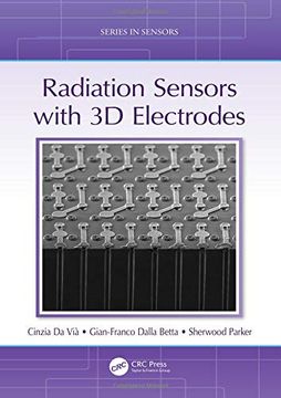 portada Radiation Sensors With 3d Electrodes (Series in Sensors) (en Inglés)