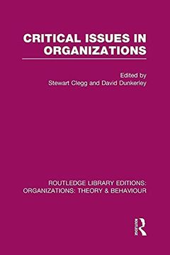 portada Critical Issues in Organizations (Rle: Organizations) (in English)
