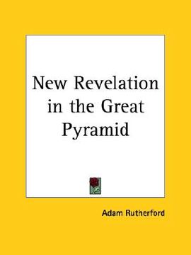 portada new revelation in the great pyramid (en Inglés)